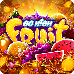GO HIGH FRUIT