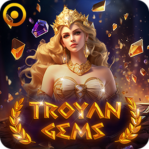 TROYAN GEMS